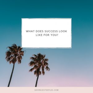 what_does_success_look_like_for_you?